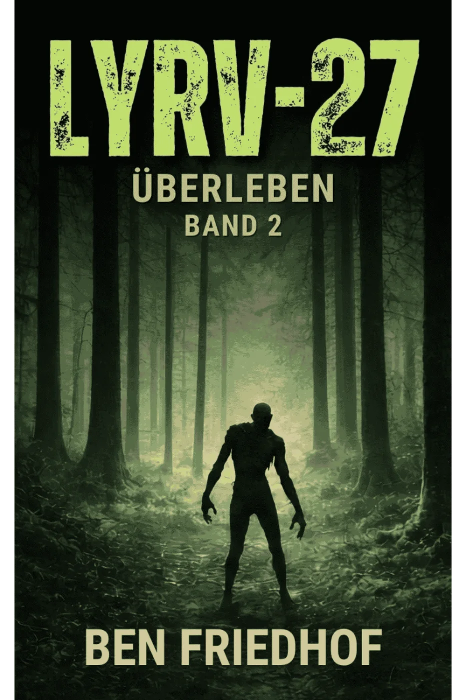 LYRV-27: Überleben