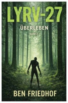 LYRV-27: Überleben
