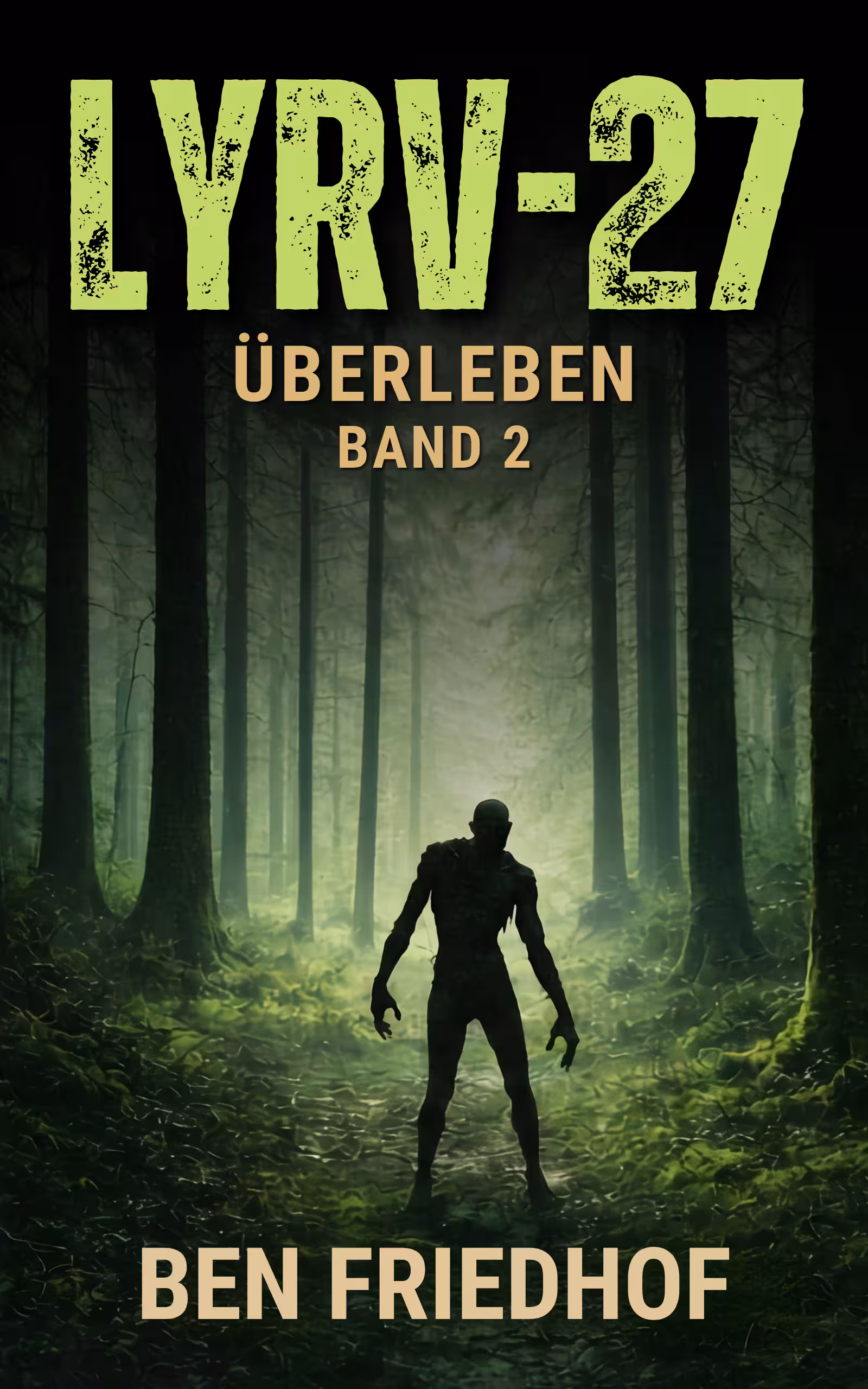 LYRV-27 Band 2: Überleben